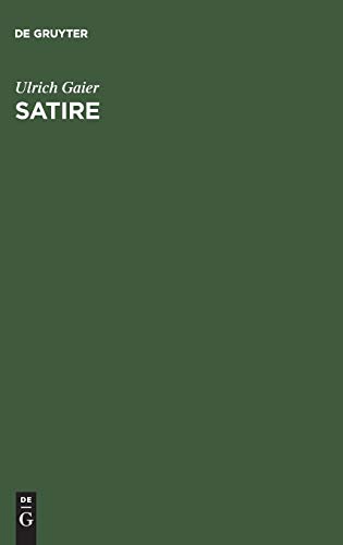 Satire: Studien zu Neidhart, Wittenwiler, Brant und zur satirischen Schreibart
