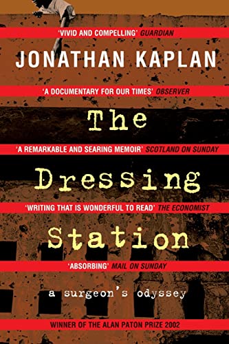 The Dressing Station: A Surgeon's Odyssey