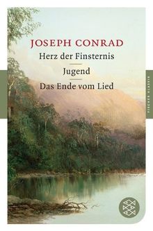 Herz der Finsternis / Jugend / Das Ende vom Lied: Erzählungen (Fischer Klassik)