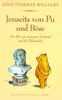 Jenseits von Pu und Böse. Der Bär von enormem Verstand und die Philosophie