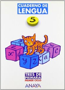 Cuaderno de Lengua 5 (Tres de Primaria)