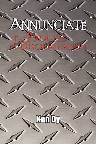 Annunciate: The Process of Discrimination
