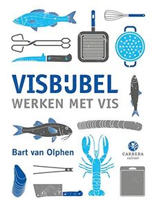 Visbijbel: werken met vis (Kookbijbels)