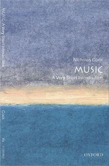Music: A Very Short Introduction (Very Short Introductions)