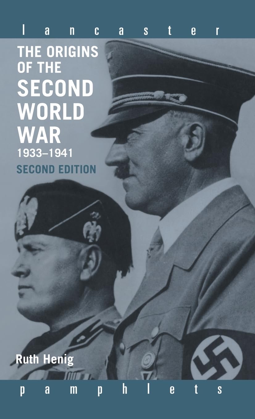 The Origins of the Second World War 1933-1941 (Lancaster Pamphlets)