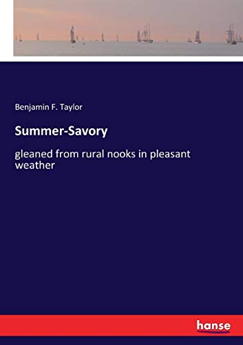 Summer-Savory: gleaned from rural nooks in pleasant weather