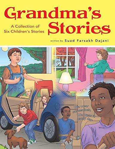 Grandma's Stories: A Collection of Six Children's Stories
