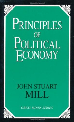 Principles of Political Economy (Great Minds Series)