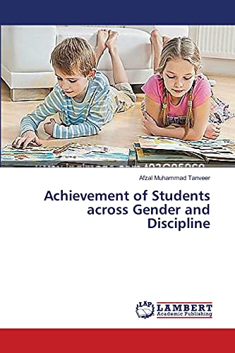 Achievement of Students across Gender and Discipline