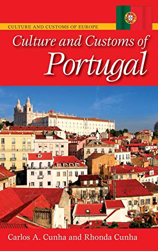 Culture and Customs of Portugal (Culture and Customs of Europe)