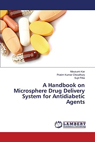 A Handbook on Microsphere Drug Delivery System for Antidiabetic Agents