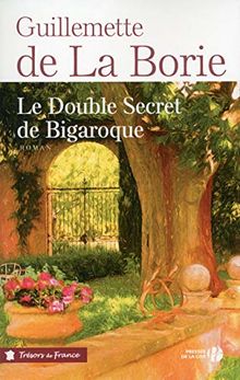 Le double secret de Bigaroque