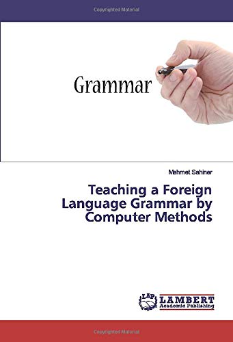 Teaching a Foreign Language Grammar by Computer Methods