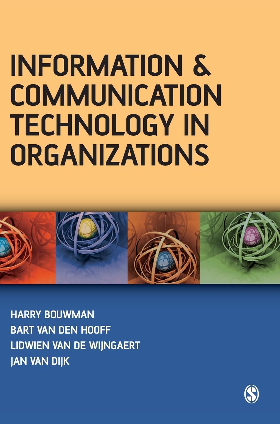 Information and Communication Technology in Organizations: Adoption, Implementation, Use and Effects