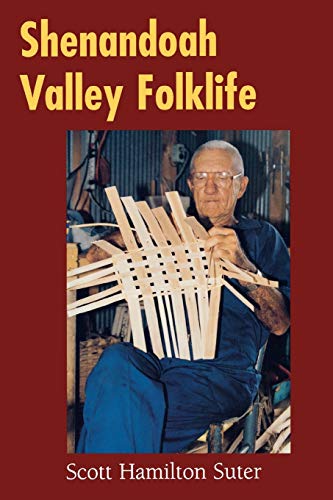 Shenandoah Valley Folklife (Folklife in the South Series)