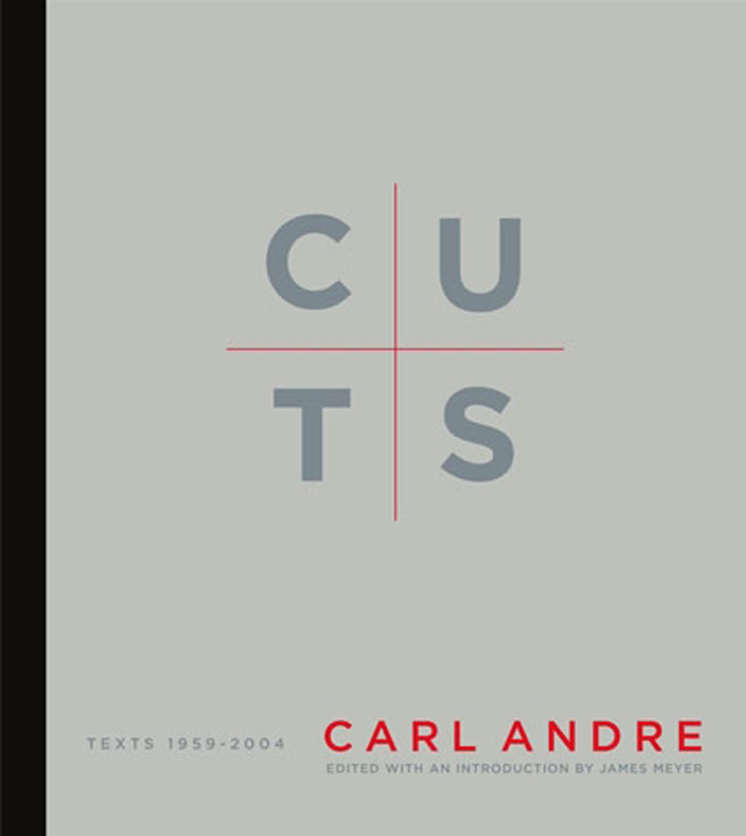 Cuts: Texts 1959–2004 (Writing Art)