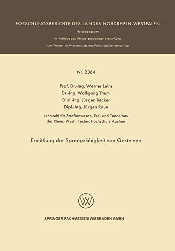 Ermittlung der Sprengzähigkeit von Gesteinen (Forschungsberichte des Landes Nordrhein-Westfalen, 2364, Band 2364)