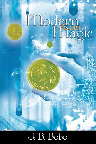 Bobo, J. B. Modern Coin Magic