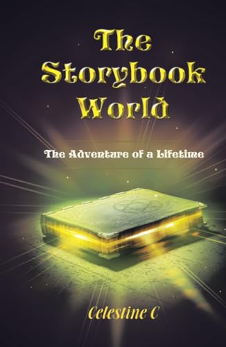 The Storybook World: The Adventure of a Lifetime