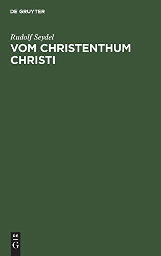 Vom Christenthum Christi: Vier Vorträge