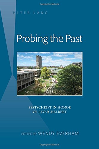 Probing the Past: Festschrift in Honor of Leo Schelbert