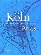 Köln, Der historisch-topographische Atlas