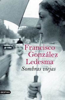 Sombras viejas (Ancora Y Delfin)