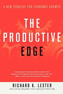 The Productive Edge: A New Strategy For Economic Growth