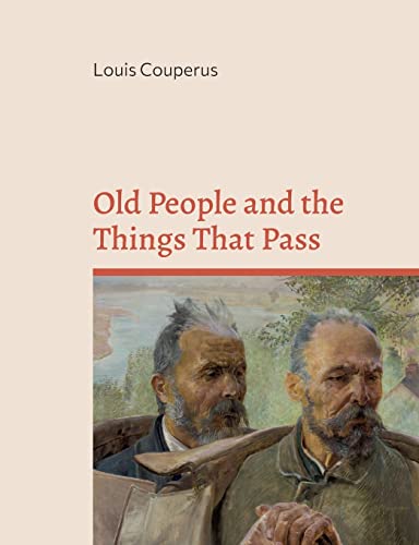 Old People and the Things That Pass: DE