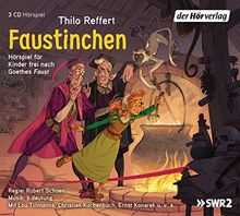 Faustinchen: Hörspiel für Kinder frei nach Goethes "Faust" von Reffert, Thilo, Goethe, Johann Wolfgang von | Buch | Zustand gut