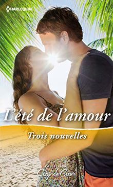 L'été de l'amour : trois nouvelles