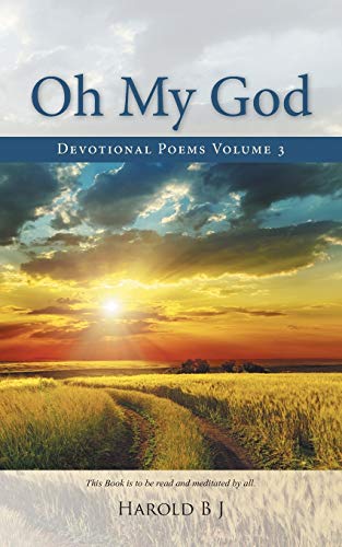 Oh My God: Devotional Poems Volume 3