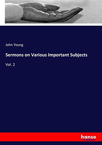 Sermons on Various Important Subjects: Vol. 2