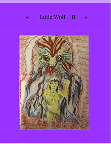 Little Wolf II: My own Lovestory (My Book of Love, Band 2)