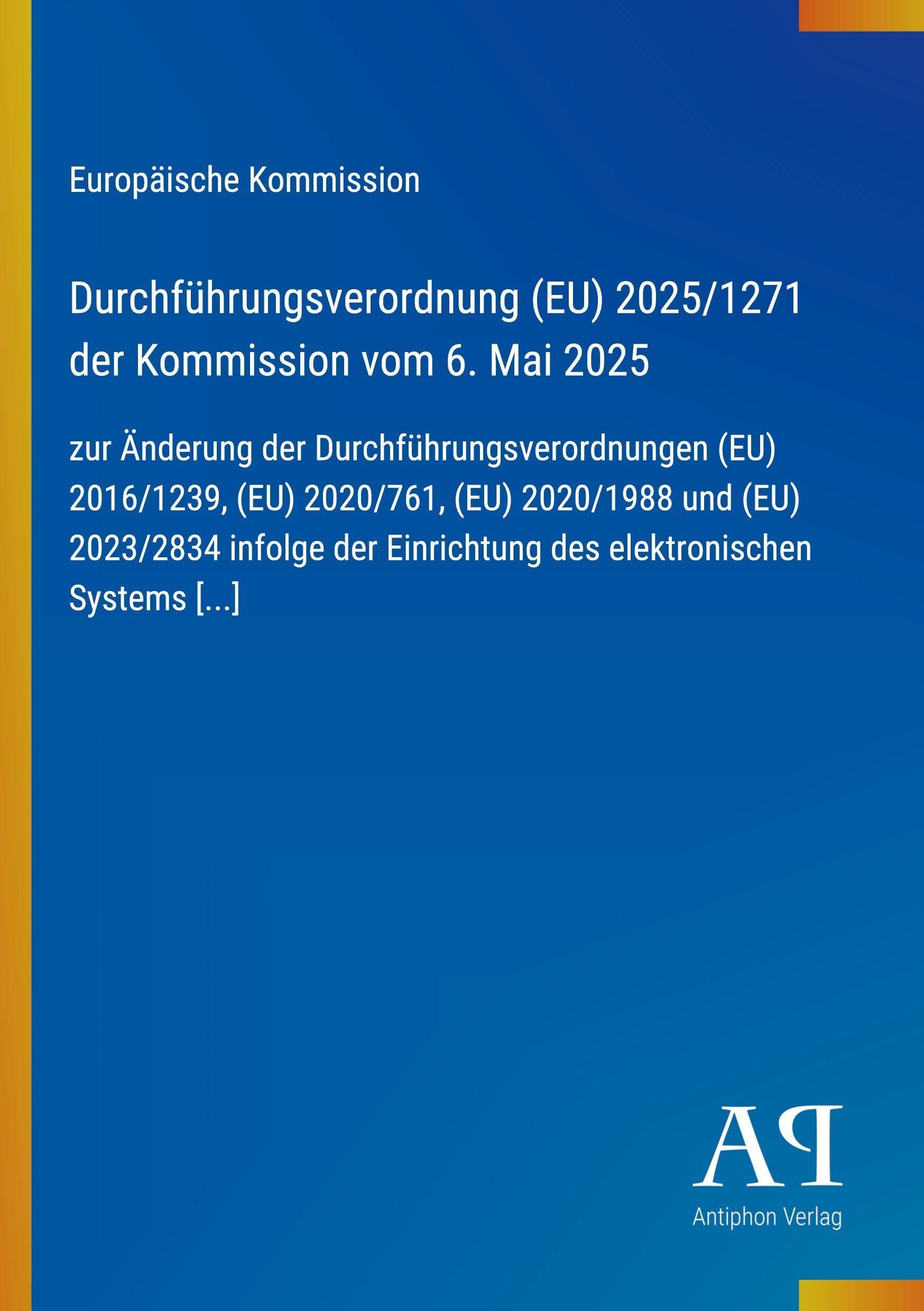 Durchführungsverordnung (EU) 2025/1271 der Kommission vom 6. Mai 2025