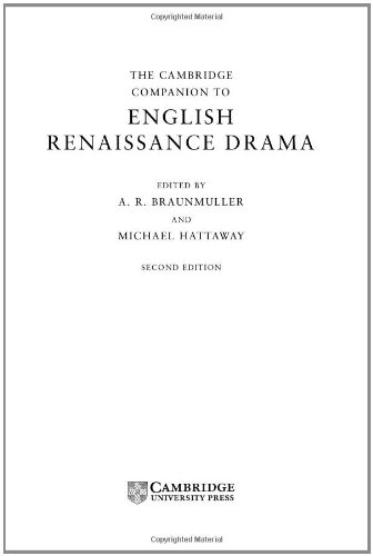 The Cambridge Companion to English Renaissance Drama (Cambridge Companions to Literature)