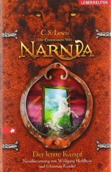 Die Chroniken von Narnia 7: Der letzte Kampf: BD 7
