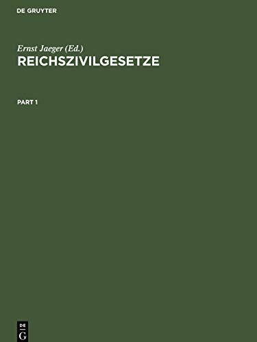 Reichszivilgesetze: Eine Sammlung der wichtigsten Reichsgesetze über Bürgerliches Recht und Rechtspflege. Nach dem Stande der Gesetzgebung vom 1. Oktober 1928