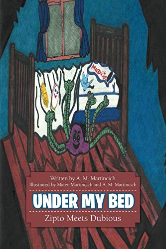 Under My Bed: Zipto Meets Dubious
