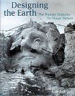 Designing the Earth: The Human Impulse to Shape Nature (Hors Diffusion)