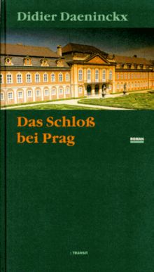 Das Schloß bei Prag