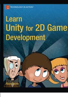 Learn Unity for 2D Game Development (Technology in Action)