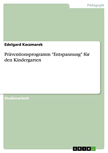 Präventionsprogramm Entspannung für den Kindergarten
