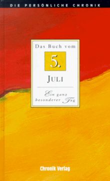 Die Persönliche Chronik, in 366 Bdn., 5. Juli