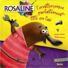 Rosaline, l'ornithorynque parfaitement tête en l'air