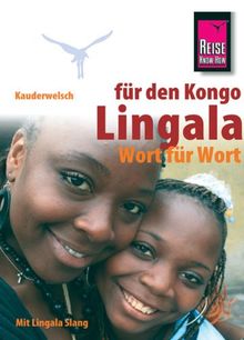 Kauderwelsch, Lingala für Kongo und Republik Kongo Wort für Wort