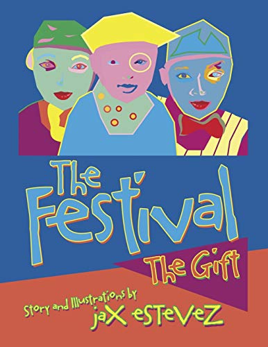 The Festival: The Gift