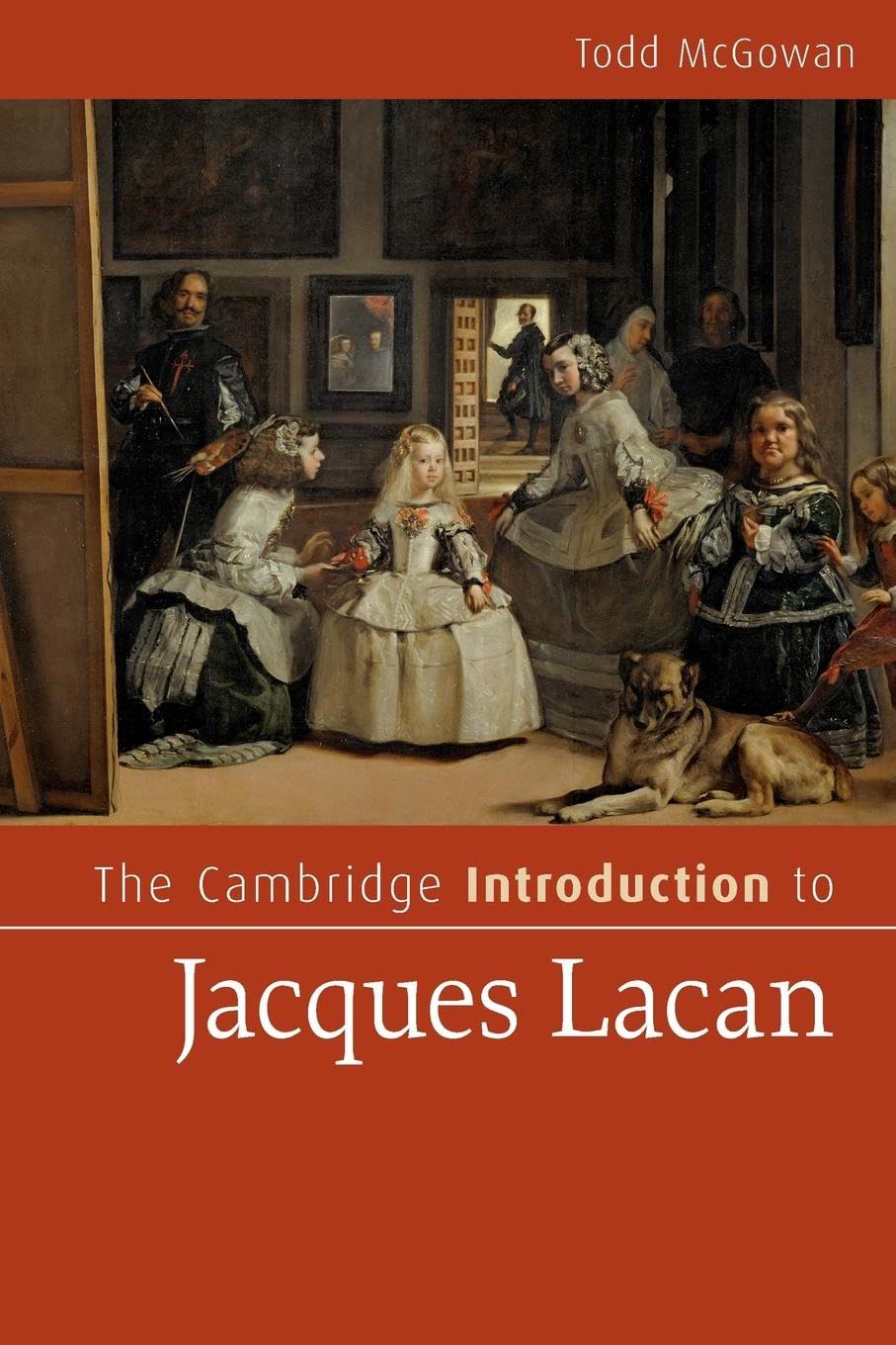Todd McGowan The Cambridge Introduction To Jacques Lacan (Cambridge Introductions To Literature (Hardcover))