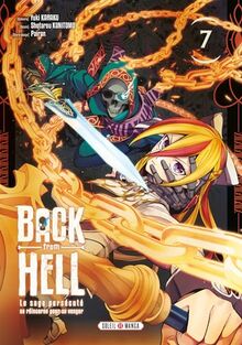 Back from hell : le sage persécuté se réincarne pour se venger. Vol. 7