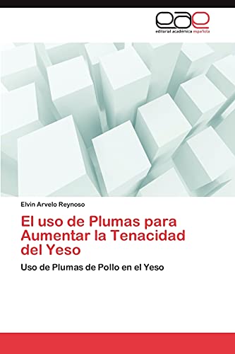 El uso de Plumas para Aumentar la Tenacidad del Yeso: Uso de Plumas de Pollo en el Yeso